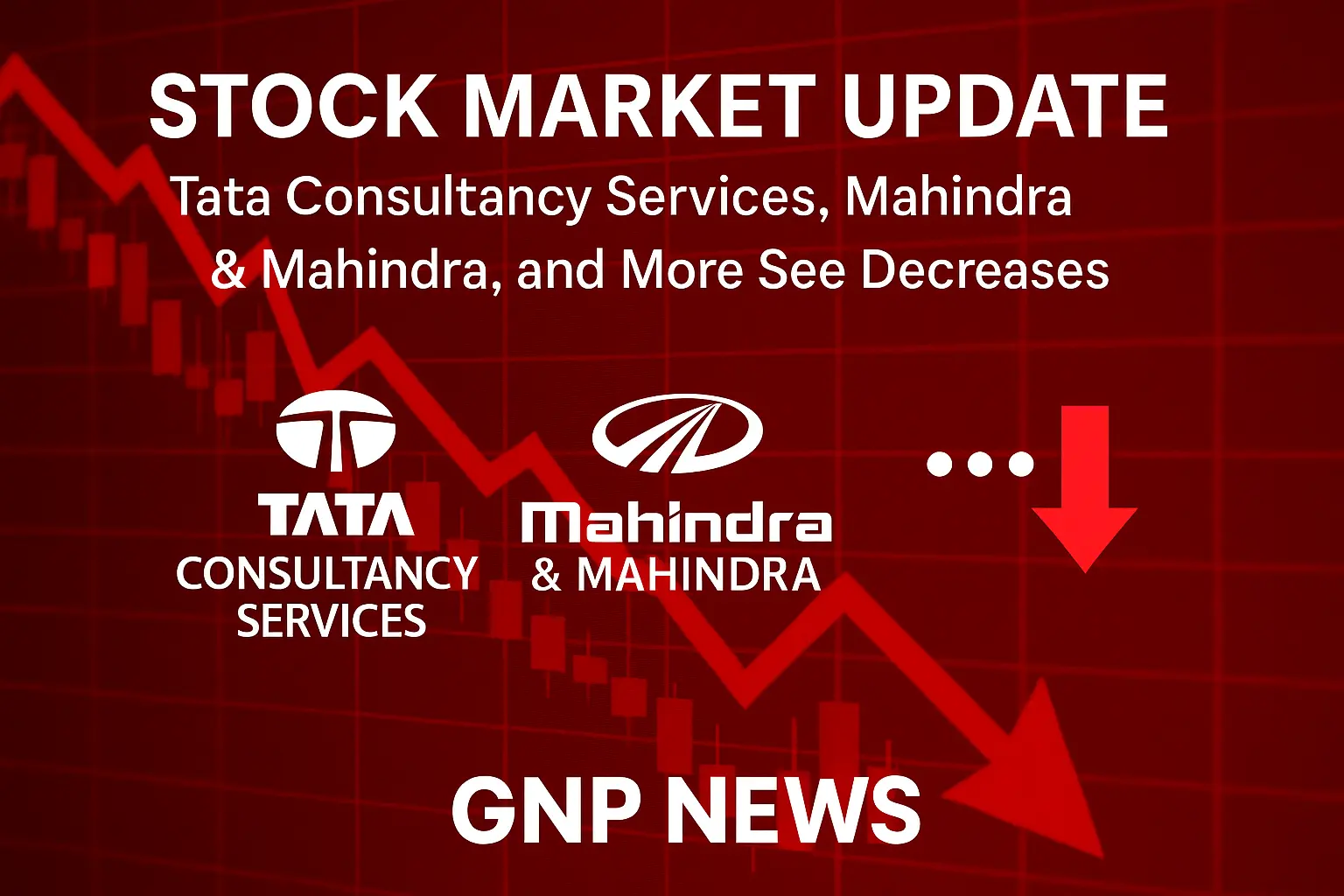 Stock Market Update Tata Consultancy Services, Mahindra & Mahindra, and More See Decreases